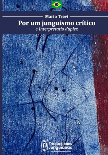 Por um junguismo crítico: (e Interpretatio duplex) (Traducciones Junguianas)