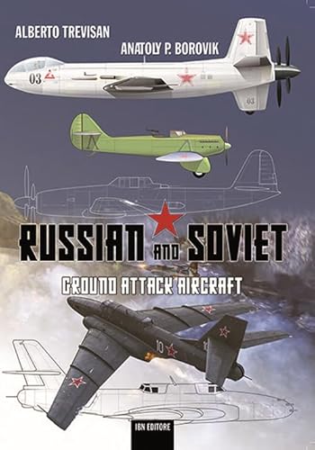 Russian and Soviet Ground Attack Aircraft von IBN