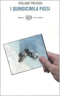 I Quindicimila Passi (Einaudi. Stile libero)