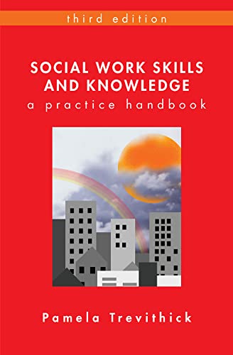 Social Work Skills And Knowledge: A Practice Handbook von Open University Press