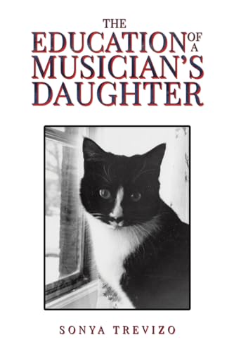 The Education of a Musician’s Daughter von Austin Macauley Publishers