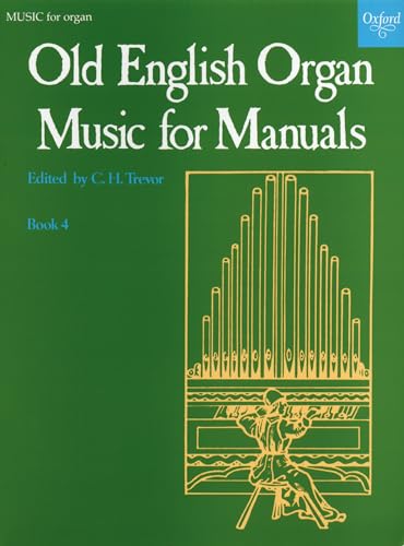 Old English Organ Music: Book 4