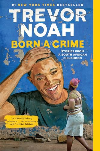 Born a Crime: Stories from a South African Childhood von One World
