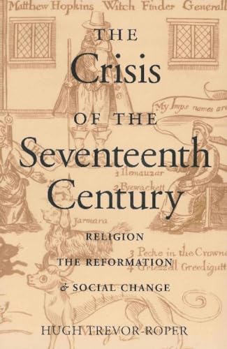 Crisis of the Seventeenth Century: Religion, the Reformation, & Social Change: Religion, the Reformation, and Social Change