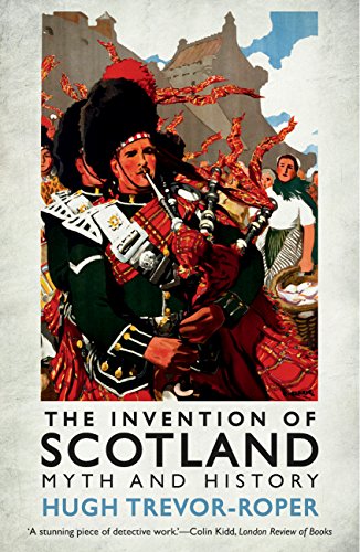 The Invention of Scotland: Myth and History von Yale University Press