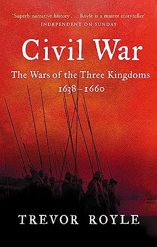 Civil War: The War of the Three Kingdoms 1638-1660