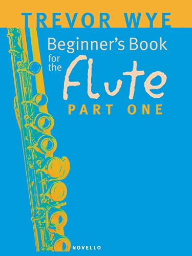 Beginners Book For Flute - Part 1: Noten, Lehrmaterial, Technik für Flöte: Part One von Novello & Company