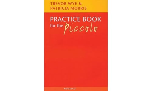 Practice Book for the Piccolo: Noten, Lehrmaterial für Piccolo-Flöte