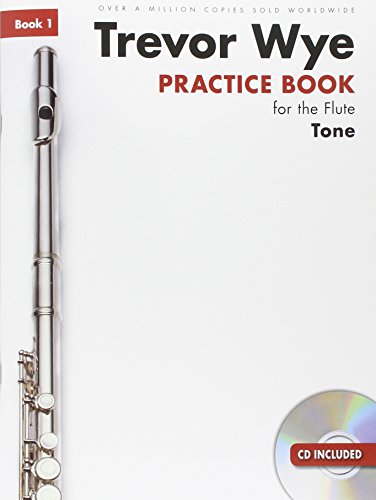 Trevor Wye Practice Book For The Flute: Book 1 Tone (Book/CD) Revised Edition von HAL LEONARD