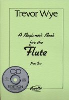 Trevor Wye: A Beginner's Book for the Flute Part Two. Für Querflöte