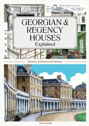 Georgian and Regency Houses Explained (England's Living History) von Countryside Books (GB)