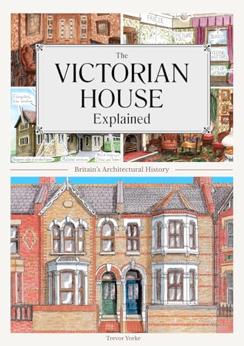 The Victorian House Explained (Britain’s Architectural History)