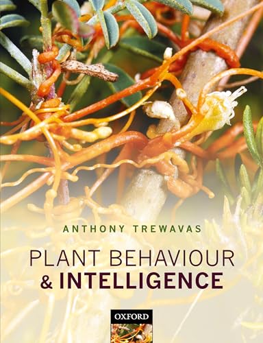 Plant Behaviour and Intelligence von Oxford University Press
