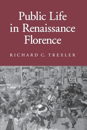 Public Life in Renaissance Florence: The Revolution of 1905 in Russia's Southwest (Cornell Paperbacks)