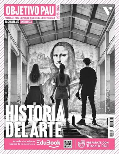 Objetivo PAU Historia del Arte. Andalucía. von Editorial Vicens Vives