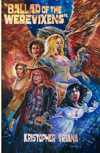 Ballad of the Werevixens (The Koyote Trilogy, Band 2) von Bad Dream Books