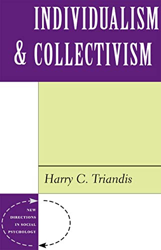 Individualism And Collectivism (New Directions in Social Psychology)