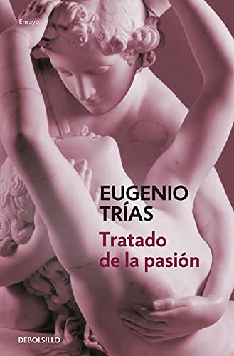 Tratado de la pasión (Ensayo | Filosofía)