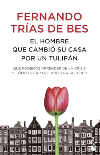 El hombre que cambió su casa por un tulipán (Actualidad, Band 1) von Booket