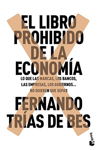 El libro prohibido de la economía (Divulgación) von Booket