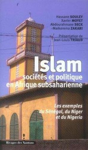 Islam et politique en Afrique subsaharienne: Les exemples du Sénégal, du Niger et du Nigeria