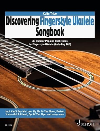 Discovering Fingerstyle Ukulele SONGBOOK: Ukulele. Songbook.
