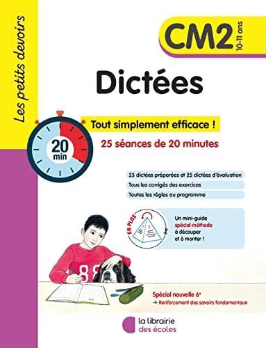 Les petits devoirs - Dictées CM2: 25 séances de 20 minutes von LIB DES ECOLES