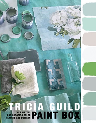 Paint Box: 45 Palettes for Choosing Color, Texture and Pattern