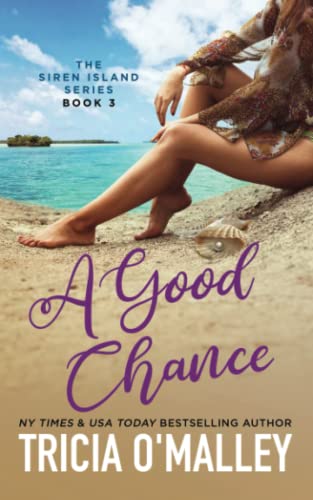 A Good Chance (The Siren Island Series, Band 3)