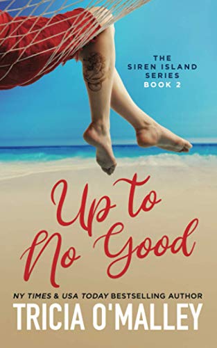 Up to No Good (The Siren Island Series, Band 2) von Lovewrite Publishing