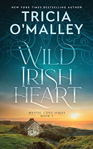 Wild Irish Heart (The Mystic Cove Series, Band 1) von CREATESPACE