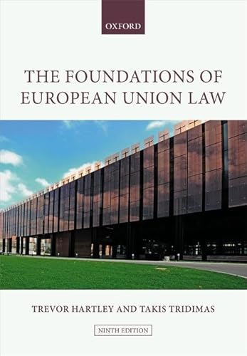 The Foundations of European Union Law von Oxford University Press