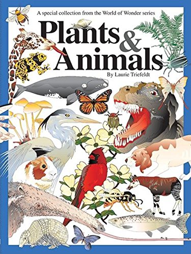 Plants & Animals: A Special Collection (World of Wonder)