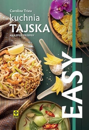 Kuchnia tajska Najlepsze przepisy (EASY) von RM