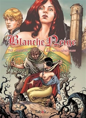 Blanche-Neige, Tome 1 : La reine vénéneuse