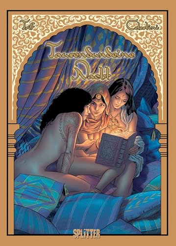 Tausendundeine Nacht: Eine erotische Graphic Novel von Splitter-Verlag
