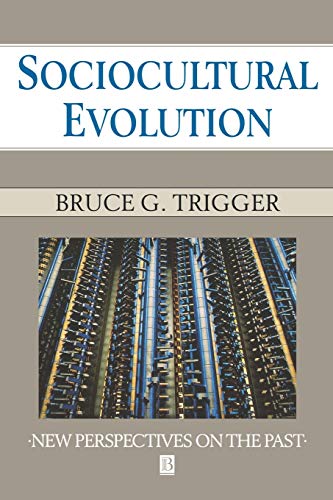 Sociocultural Evolution: Calculation and Contingency (New Perspectives on the Past) von Wiley-Blackwell