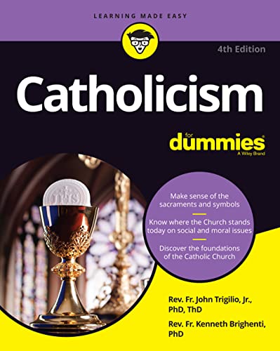 Catholicism For Dummies, 4th Edition von For Dummies