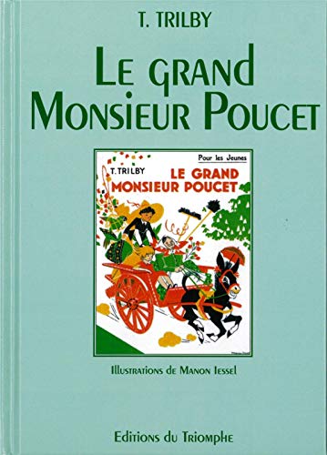Trilby le Grand Monsieur Poucet Trilby le Grand Monsieur Poucet