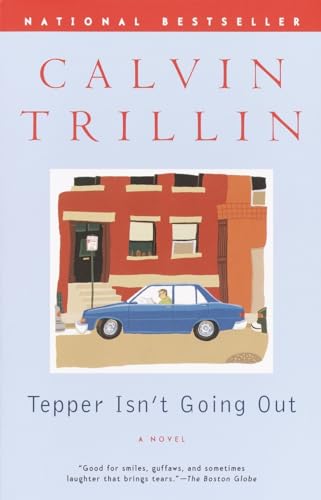 Tepper Isn't Going Out: A Novel von Random House Trade Paperbacks