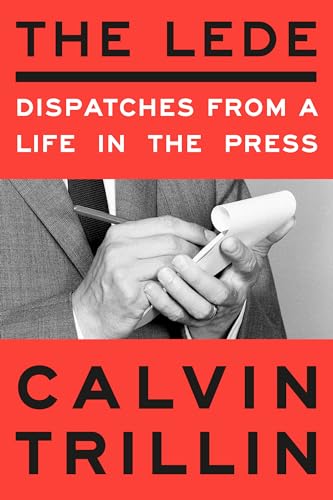 The Lede: Dispatches from a Life in the Press von Random House Books for Young Readers