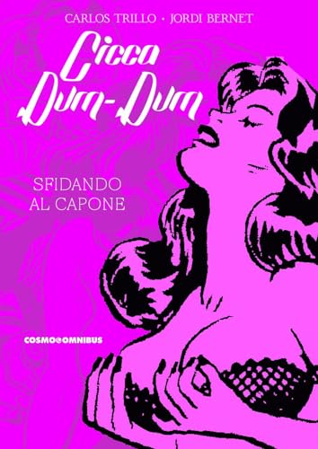 Cicca dum-dum. Sfidando Al Capone-Viva Mèxico (Vol. 1) von Editoriale Cosmo