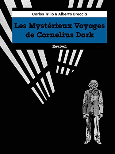 Les Mystérieux Voyages de Cornélius Dark Les Mystérieux Voyages de Cornélius Dark