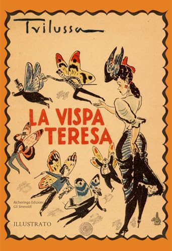 La vispa Teresa (Gli smeraldi) von Alcheringa