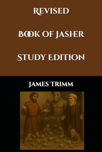 Revised Book of Jasher Study Edition von Independently published