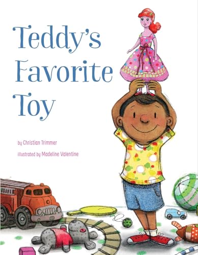 Teddy's Favorite Toy von Atheneum Books for Young Readers