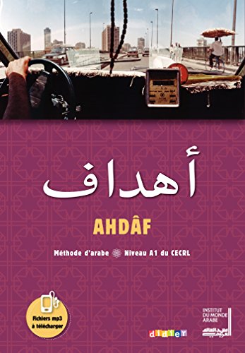 Ahdaf Arabe A1 - Livre + Cahier: Méthode d'arabe Niveau A1 du CECRL