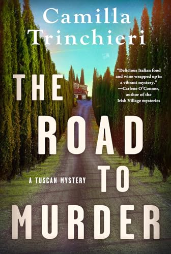 The Road to Murder (A Tuscan Mystery, Band 4)