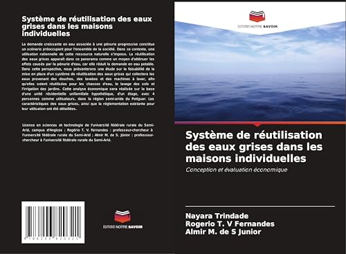 Système de réutilisation des eaux grises dans les maisons individuelles: Conception et évaluation économique von Editions Notre Savoir