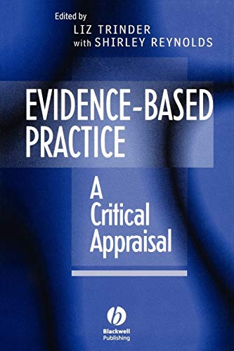 Evidence Based Practice: A Critical Approach